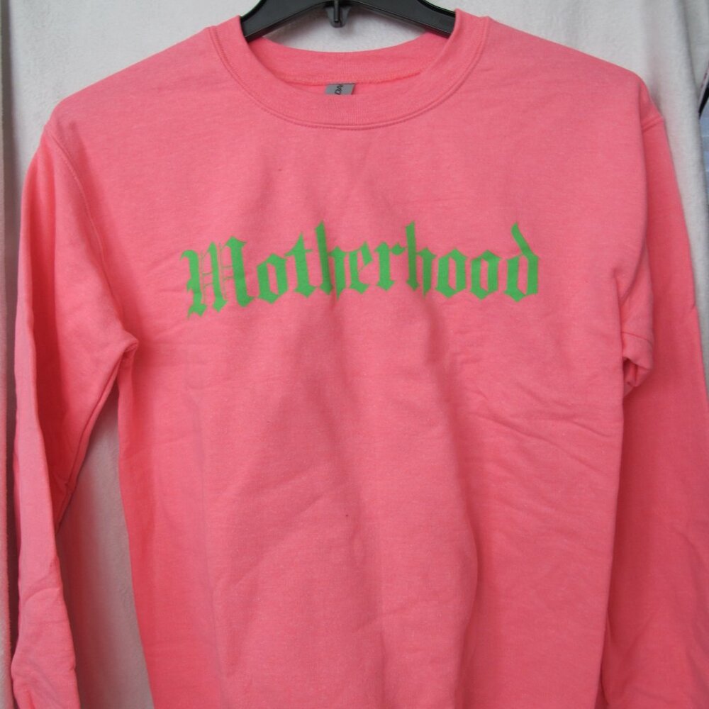New Sweetees Motherhood Sweatshirt